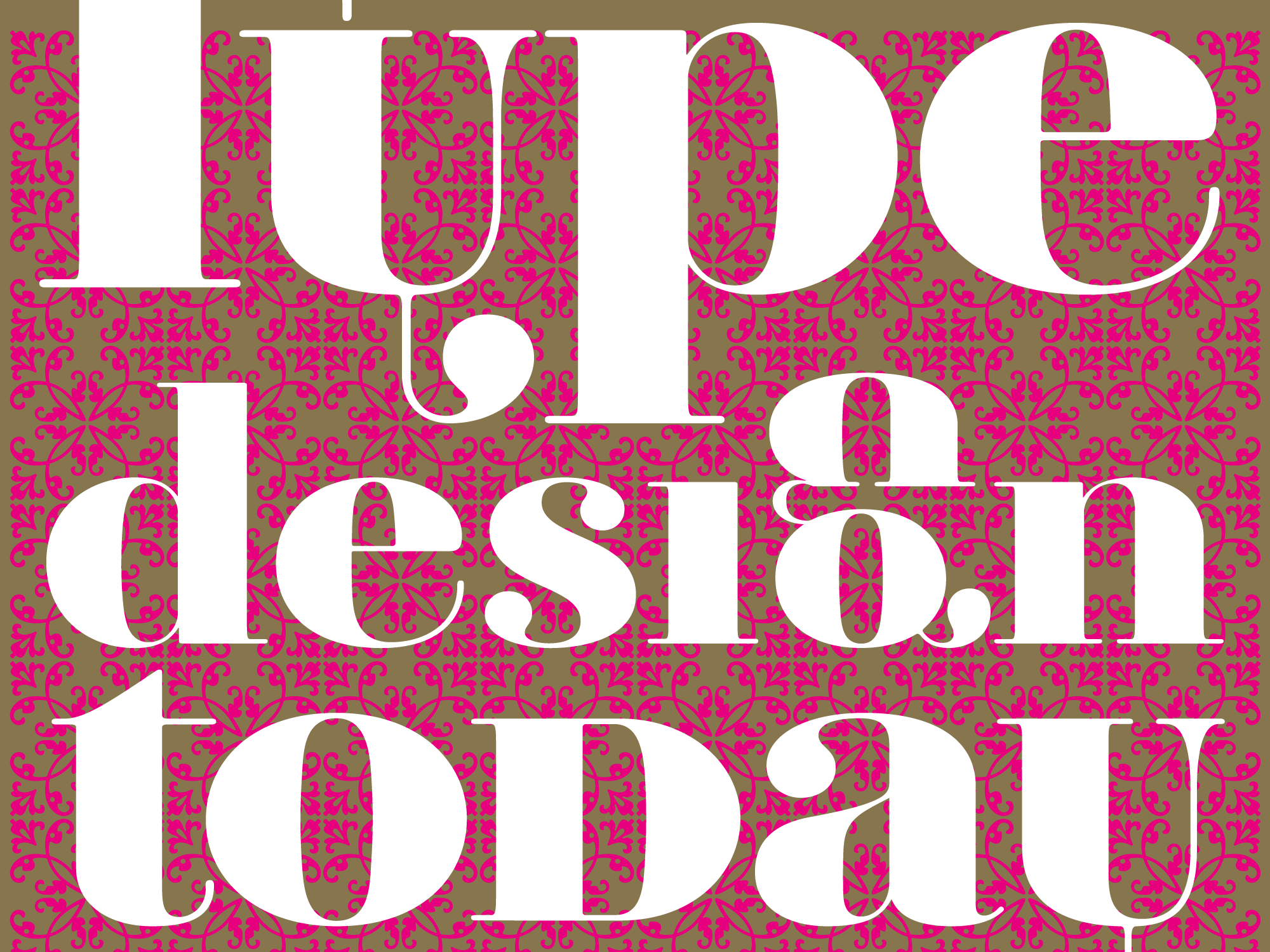 Idea 305: Type design today